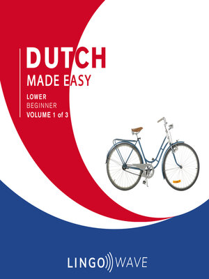 cover image of Dutch Made Easy: Lower Beginner, Volume 1